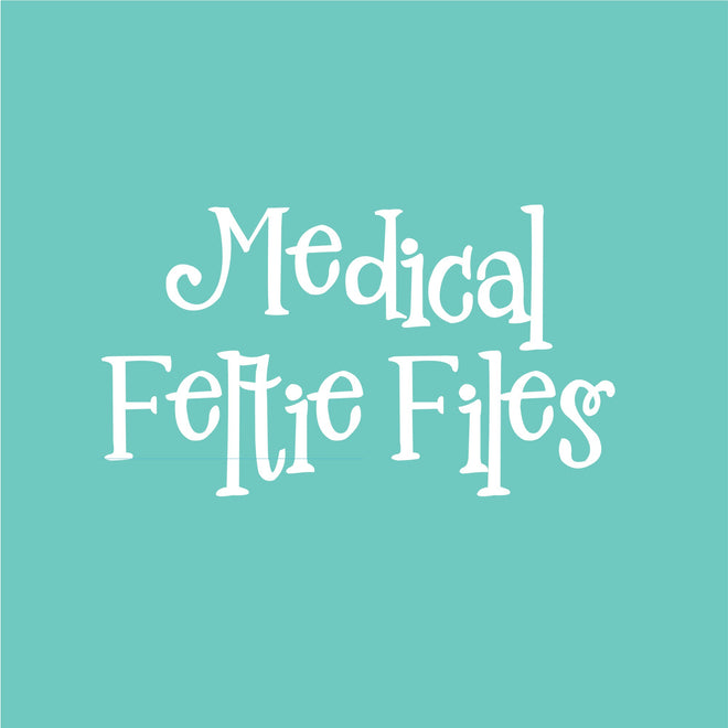 Medical Feltie Files