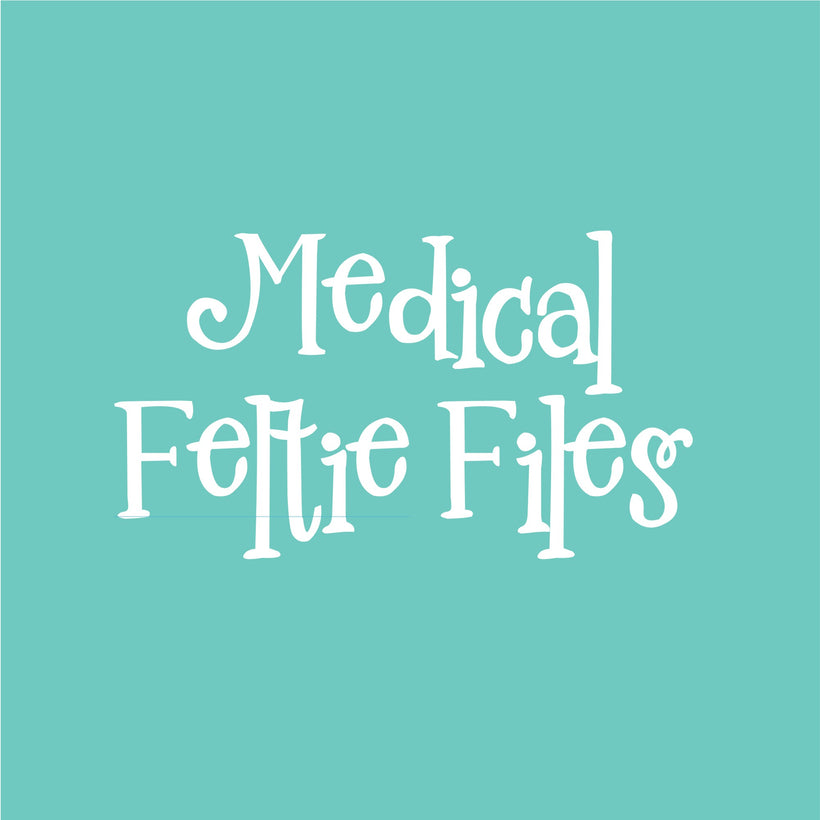 Medical Feltie Files